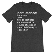 "persistence" definition unisex short sleeve t-shirt - white text