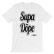 "Supa Dope" Short-Sleeve Unisex T-Shirt
