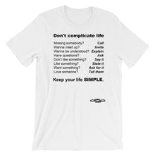 "Don't Complicate Life" Short-Sleeve Unisex T-Shirt