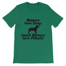 Smart Women Love Pitbulls Unisex short sleeve t-shirt - black text